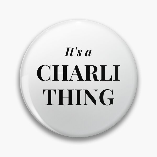 Item preview, It's a Charli Thing  designed and sold by flying-flamingo.