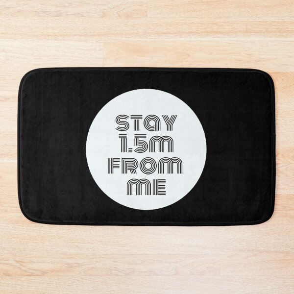Item preview, Social distancing - Stay 1.5 meter away from me DARK designed and sold by gloriaC CREATE.