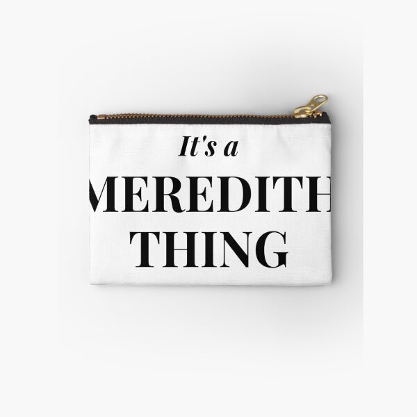 Item preview, It's a Meredith Thing designed and sold by flying-flamingo.