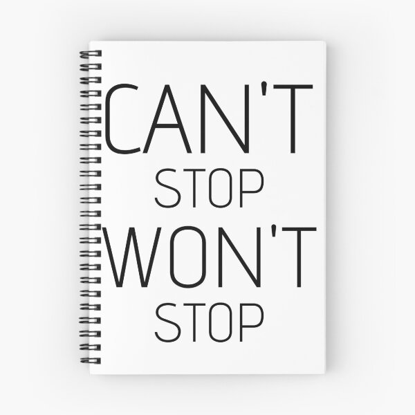 Item preview, Can't stop Won't stop - text designed and sold by RIVEofficial.