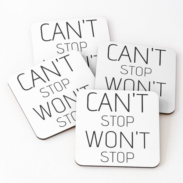 Item preview, Can't stop Won't stop - text designed and sold by RIVEofficial.