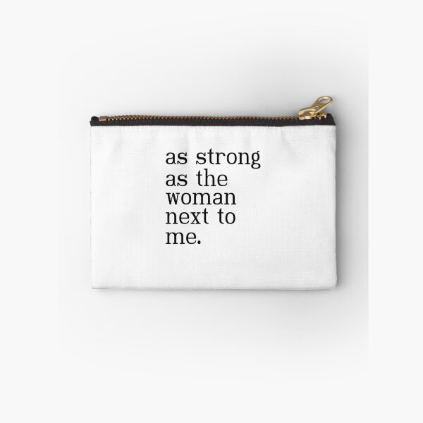 Item preview, As Strong as The Woman Next to Me Feminist Gift Strong Women Women's Rights Inspirational Quote designed and sold by clothesy7.