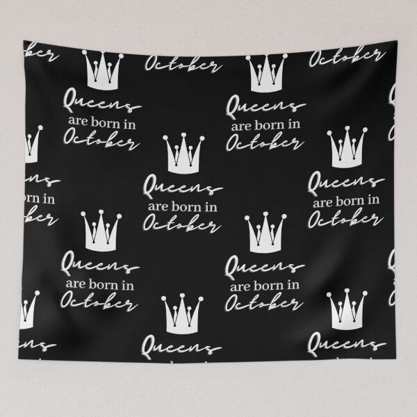 Item preview, Queens are born in october birthday funny designed and sold by OneTimeEngineer.