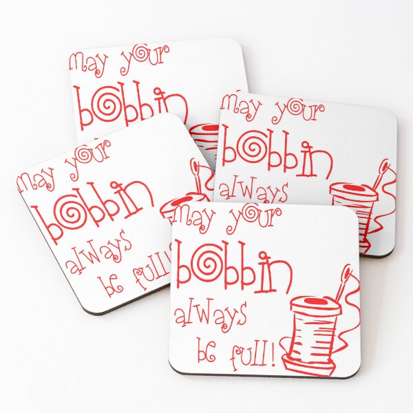 Item preview, May Your Bobbin Always Be Full Sewing Quote designed and sold by Mary Riley.