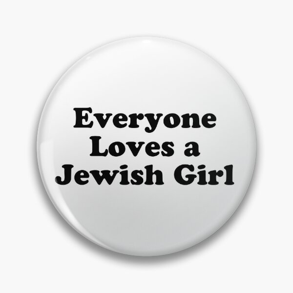 Item preview, Everyone Loves A Jewish Girl designed and sold by MadEDesigns.