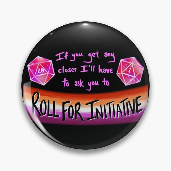 Item preview, Roll for Initiative - Lesbian flag designed and sold by RoseNightshade.