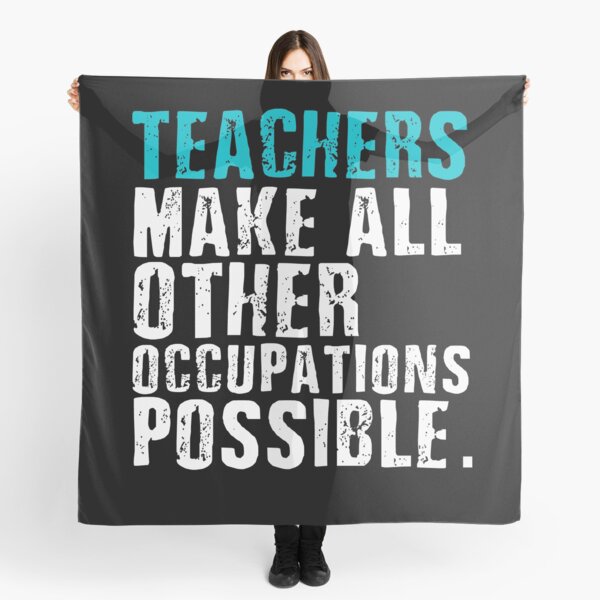 Item preview, Teachers Make All Other Occupations Possible designed and sold by borutawear.