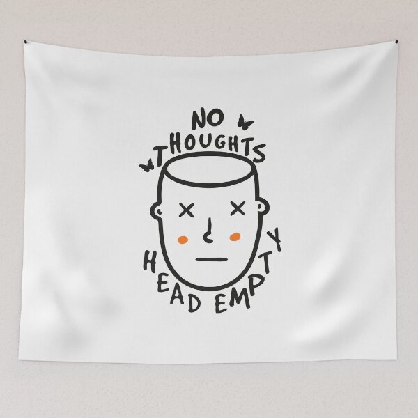 Item preview, No Thoughts - Head Empty designed and sold by PufuMiu.
