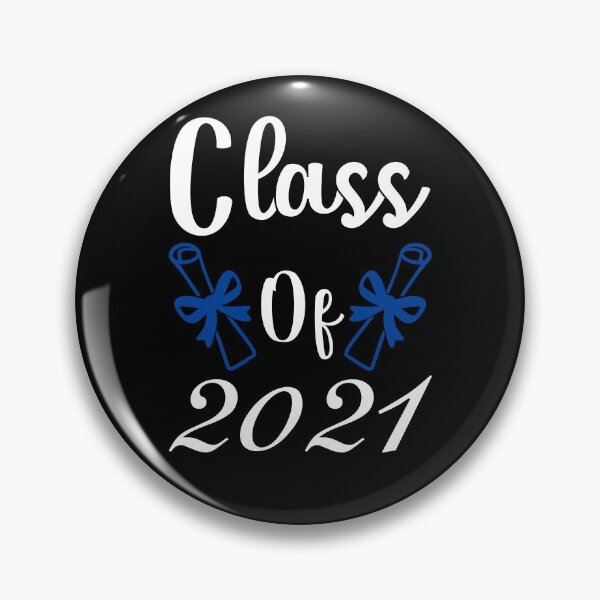 Item preview, Class of 2021 designed and sold by ToniaKroeger.