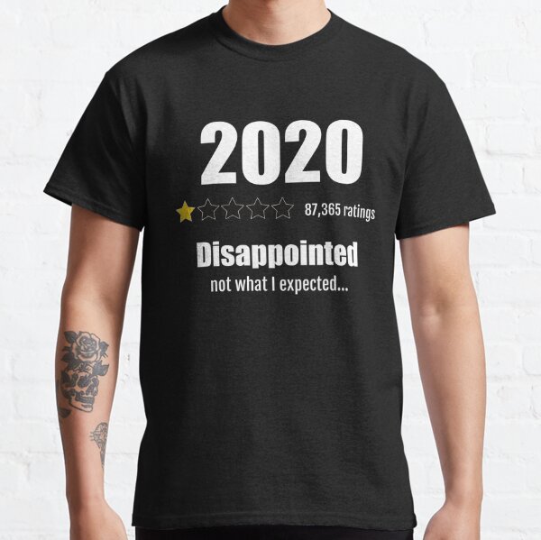 2021: One Star Review T-Shirt