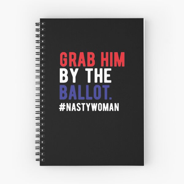 Item preview, Grab Him By the Ballot | anti trump 2020 | trump vote  designed and sold by CodingForTech.