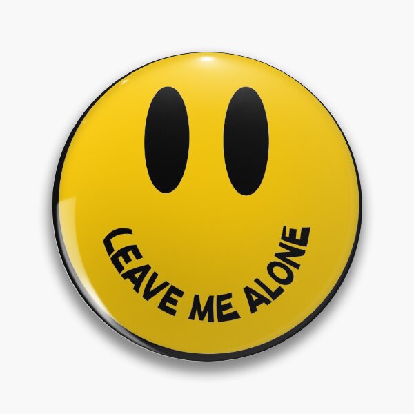 Item preview, Leave Me Alone designed and sold by MrPrestige.
