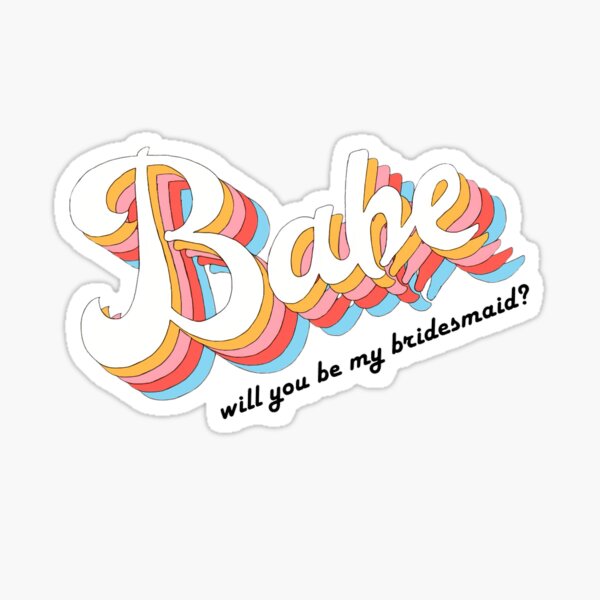 Bridesmaid sticker Sticker