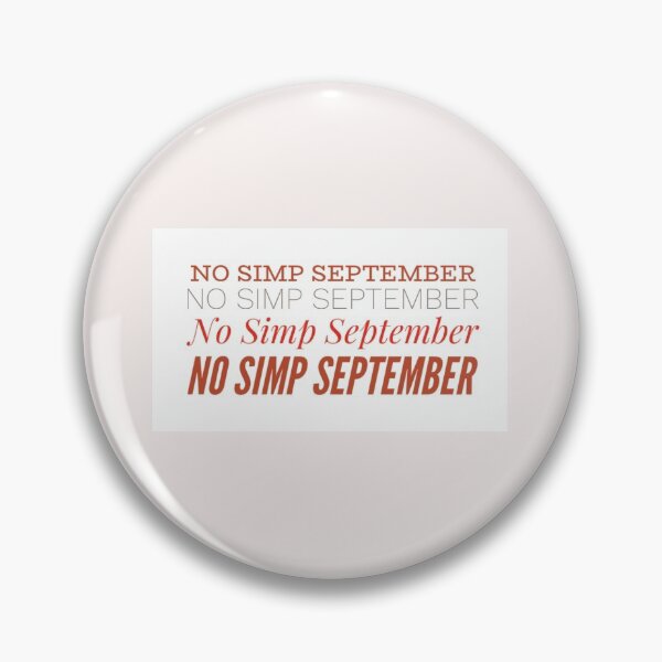 Item preview, No Simp September  designed and sold by PetitePeche.