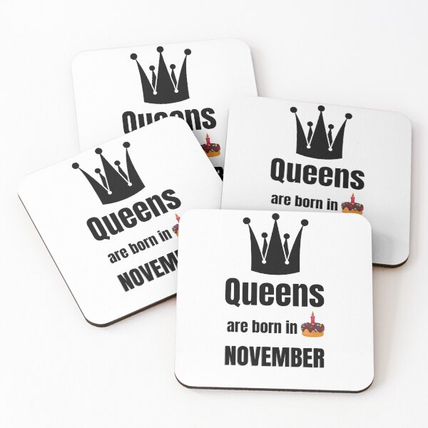 Item preview, Queens are born in NOVEMBER birthday funny designed and sold by OneTimeEngineer.
