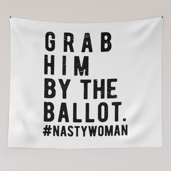 Item preview, Grab Him By the Ballot | anti trump 2020 | trump vote  designed and sold by CodingForTech.