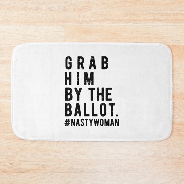 Item preview, Grab Him By the Ballot | anti trump 2020 | trump vote  designed and sold by CodingForTech.