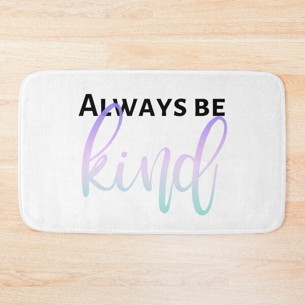 Item preview, Always be kind. Inspirational quote designed and sold by ramonag1.