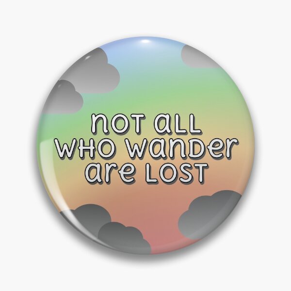 Item preview, not all who wander are lost designed and sold by lildoots.