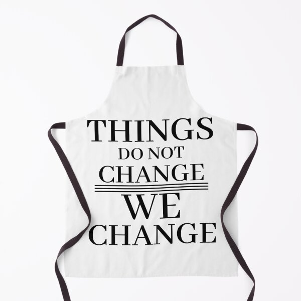 Item preview, Things do not change - We change designed and sold by RIVEofficial.