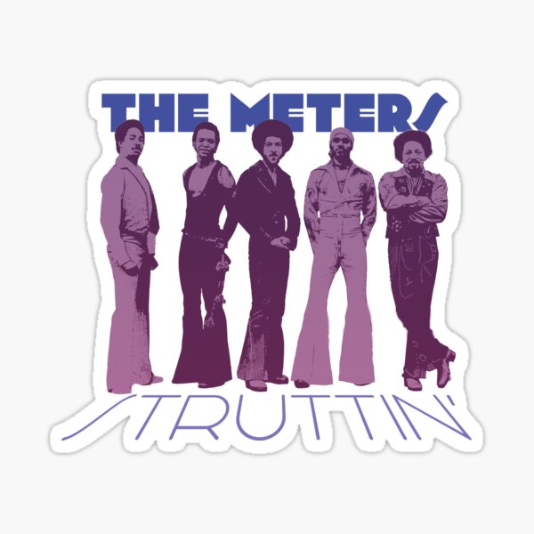 The Meters Struttin Sticker