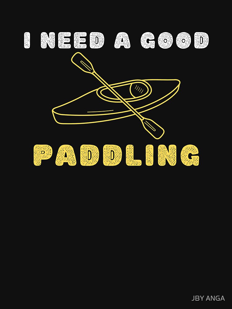 i need a good paddling shirt