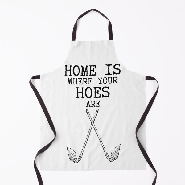 Item preview, Home is Where Your Hoes are designed and sold by RIVEofficial.