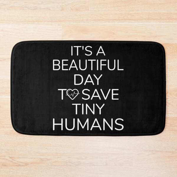 Item preview, It's A Beautiful Day To Save Tiny Humans designed and sold by Lemon Pepper.