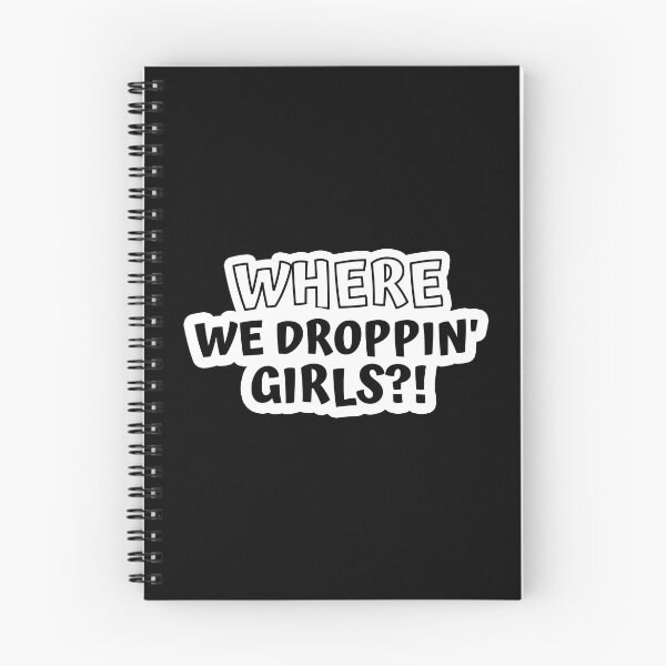 Item preview, Where We Droppin' Girls?! designed and sold by kindxinn.