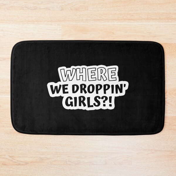 Item preview, Where We Droppin' Girls?! designed and sold by kindxinn.
