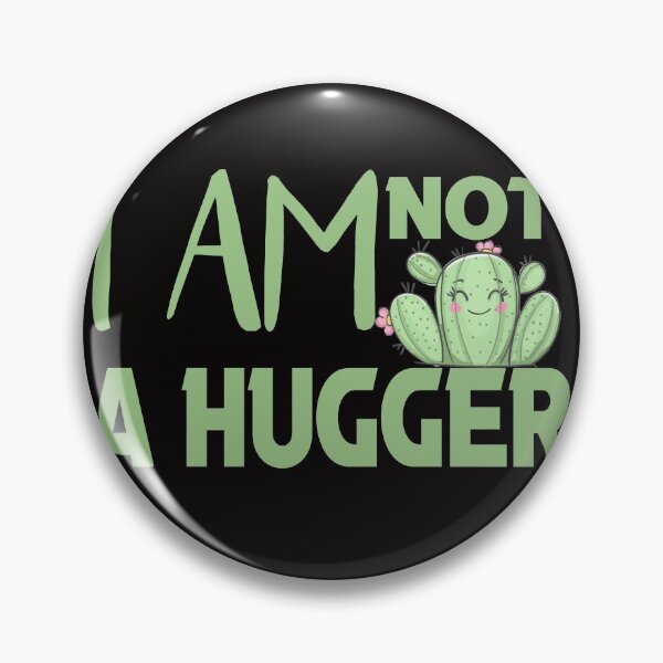 Item preview, i am not a hugger  designed and sold by silverass.