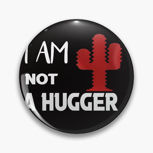 Item preview, i am not a hugger  designed and sold by silverass.