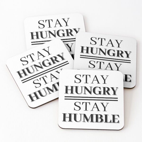 Item preview, Stay Hungry Stay Humble designed and sold by RIVEofficial.