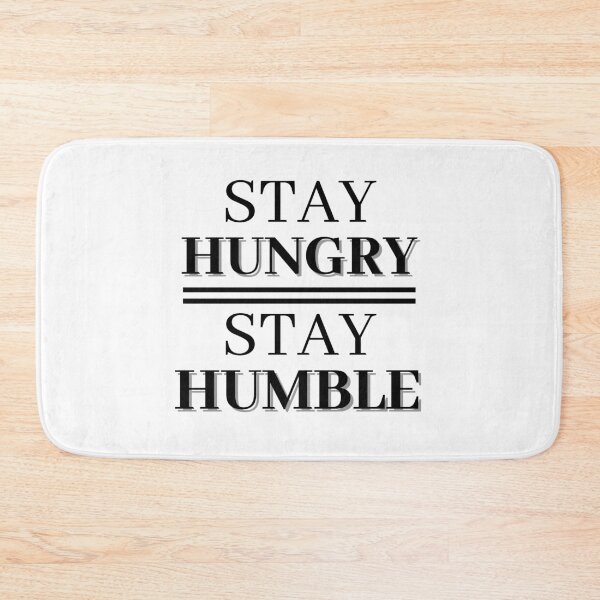 Item preview, Stay Hungry Stay Humble designed and sold by RIVEofficial.