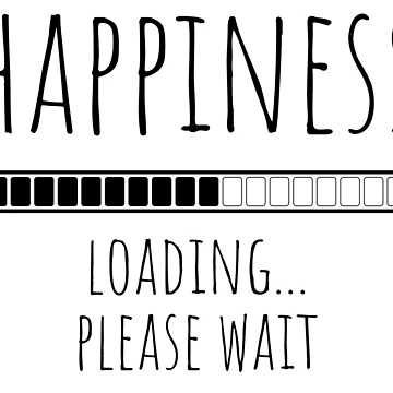 Artwork thumbnail, HAPPINESS LOADING... PLEASE WAIT by RIVEofficial