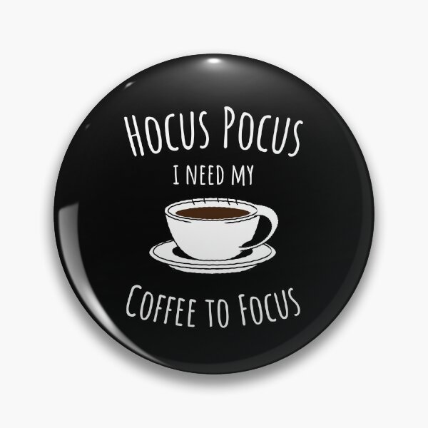 Item preview, Hocus Pocus I need Coffee to Focus - Funny Halloween designed and sold by Dealsforyou.