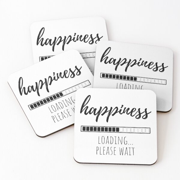 Item preview, happiness LOADING... PLEASE WAIT designed and sold by RIVEofficial.