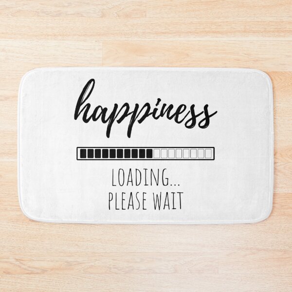 Item preview, happiness LOADING... PLEASE WAIT designed and sold by RIVEofficial.