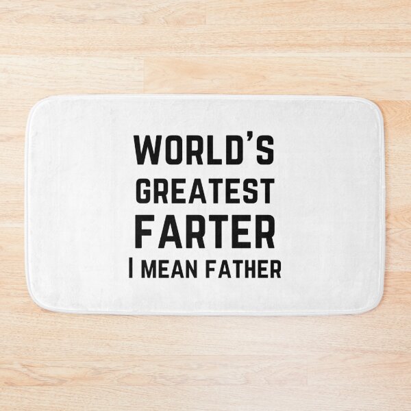 Item preview, World's greater farter i mean father designed and sold by Medmac's Designs.