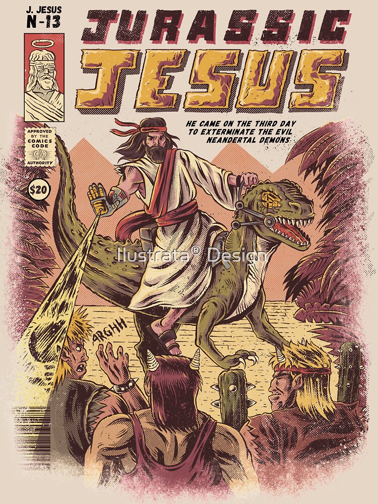 JURASSIC JESUS by ilustrata