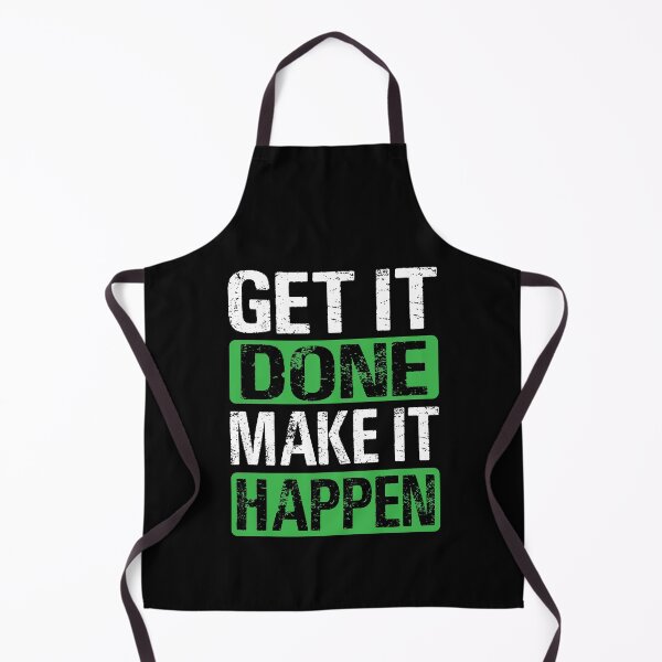 Item preview, Get it Done Make it Happen designed and sold by GravitiTees.