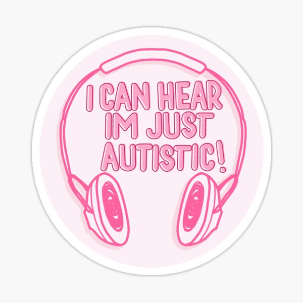Artikel-Vorschau von Ich kann hören, ich bin nur autistisch! Pink, designt und verkauft von Aetistic-Art.