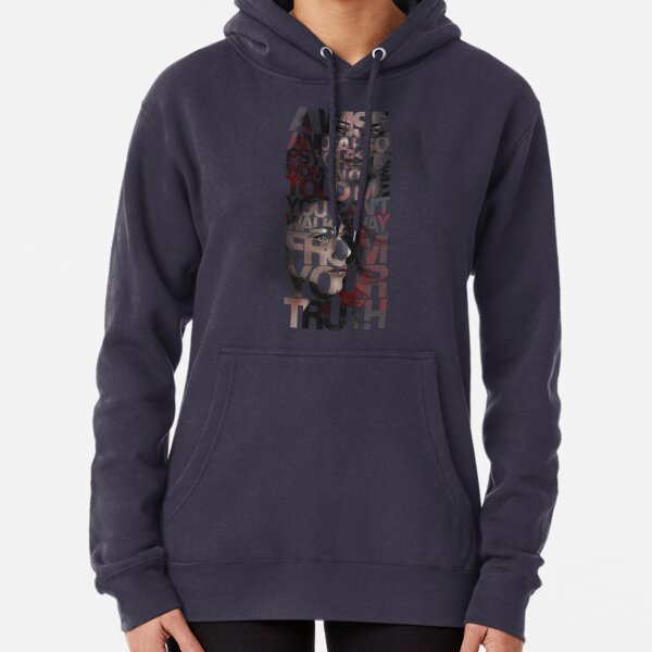 You Can't Walk Away From Your Truth Pullover Hoodie