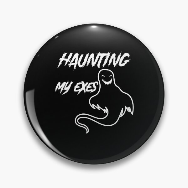 Item preview, HAUNTING MY EXES FUNNY GHOST HALLOWEEN designed and sold by TheFirstOne.