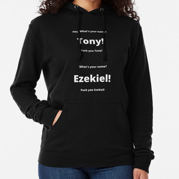 What's your name Tony & Ezekiel Lightweight Hoodie