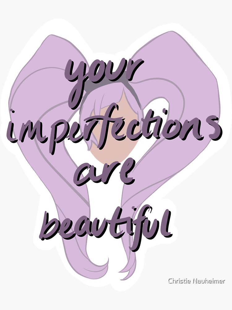 "Your Imperfections Are Beautiful Entrapta" Sticker for Sale by christienow20 Redbubble