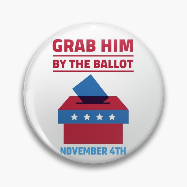 Item preview, Grab Him By The Ballot Box Vote designed and sold by jacks-tees.