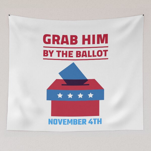 Item preview, Grab Him By The Ballot Box Vote designed and sold by jacks-tees.