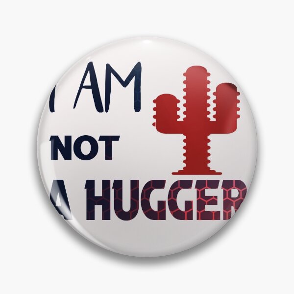 Item preview, i am not a hugger  designed and sold by silverass.