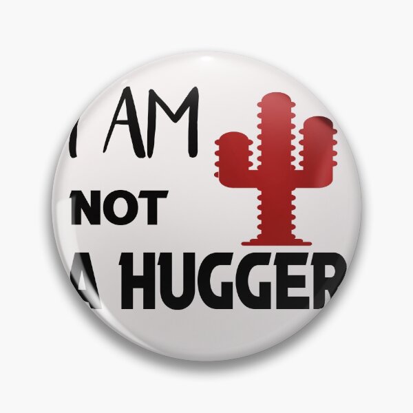 Item preview, i am not a hugger  designed and sold by silverass.
